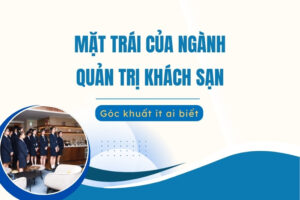 mặt trái ngành Quản trị khách sạn