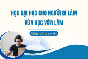 Học đại học cho người đi làm