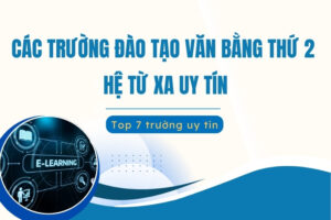Các trường đào tạo văn bằng thứ 2 từ xa