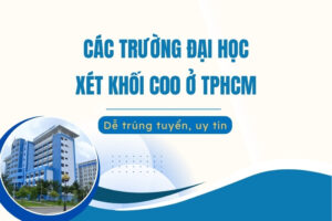 Các trường đại học xét khối C00 ở TPHCM 2026